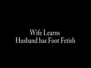 妻子學習丈夫有腳戀物癖